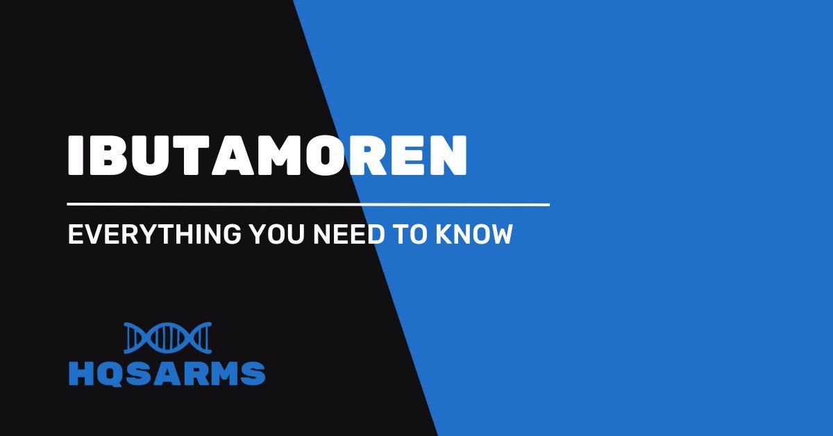 Ibutamoren - Everything you need to know